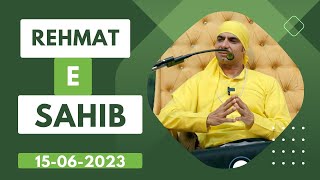 15-06-2023 | Rehmat-E-Sahib |