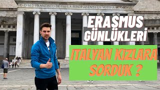 Italyan Kızlar Türk Erkekleri Hakkında Ne Düşünüyor? | Naples Trip | Erasmus Günlükleri