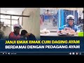 Janji Emak Emak Langganan Curi Daging Ayam di Medan, Berdamai Dengan Pedagang Ayam