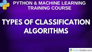 Types of Classification Algorithms | 2025