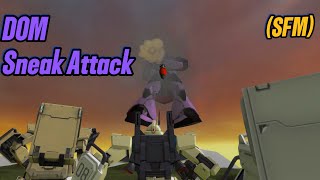 MS-09 Dom sneak attack(SFM)
