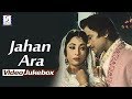 Bharat Bhushan, ,Mala Sinha - Jahan Ara - 1964 | Evergreen Hindi Songs l  Video Jukebox - HD