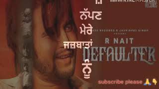 R Nait | #Defaulter | #whatsappstatus | new punjabi song
