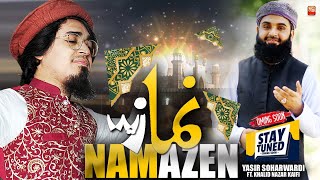 Namazen | Yasir Soharwardi | FT.Khalid Nazar Kaifi | 2022 New Superb Kalam | Qasidaye Mairaj