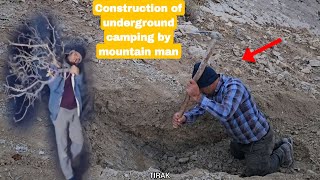 Construction of underground camping house by Ruhollah Bringing firewood by Hassan