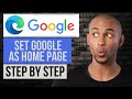 How to Set Google as Homepage in Microsoft Edge — Step by Step Edge Browser Tutorial