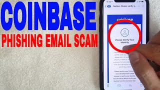 ✅ Coinbase Phishing Email Scam Info 🔴