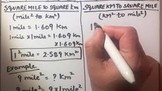 HOW TO CONVERT SQUARE KILOMETER (Km) TO SQUARE MILE AND SQUARE MILE TO SQUARE KILOMETER