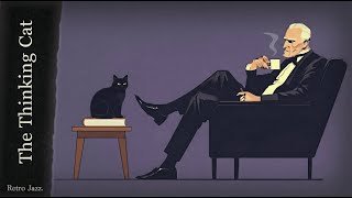 The Thinking Cat | Retro Jazz