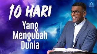 EPCC Induk | 10 Hari Yang Mengubah Dunia | Pr Sam Surendran