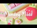 [Playlist]  Monday Mood ~ Morning Chill Mix 🍃 English songs chill music mix