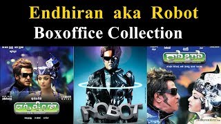 Endhiran aka Robot Movie Total Box-office Collection (2.0's First part)
