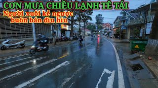 ĐÀ LẠT MƯA CHIỀU LẠNH TÊ TÁI NGƯỜI XUÔI KẺ NGƯỢC, BUÔN BÁN ĐÌU HIU.