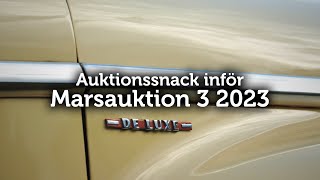 Auktionssnack inför Marsauktion #3 2023