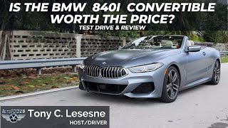 Is the BMW  840i Cabriolet it worth the price?  Review & Test Drive: