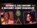 Saynab X. Cali Baxsan Ahun & Maxamed Axmed Dhabarlow Ahun | Heestii Waa Sidee