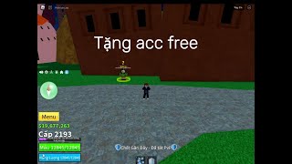 tặng acc free nha anh em ( hơi cùi xíu )