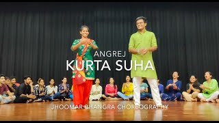 Angrej | Kurta Suha | Amrinder Gill | Jhoomar Bhangra