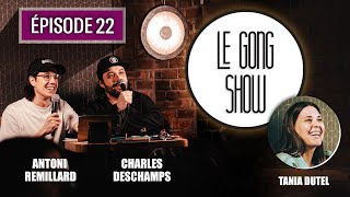 Le Gong Show - Ep.22 - Tania Dutel