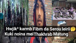 Kukina Manghanbiraba Serougi fibam || Kuki na Eikhoi Lam pambcdi Huina 1 do.....||