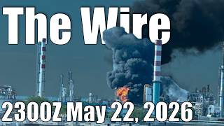 The Wire - May 22, 2026