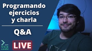 Platicando y programando un poco, avanzando a proyectos | Q\u0026A | Live