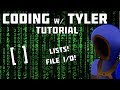 LISTS AND FILE IO! :: Python Coding Tutorials :: 5