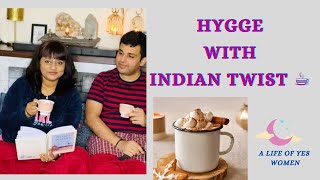Hygge with Indian Twist        #hygge #hyggelife #hyggelig #lifestyle #cosy #happiness