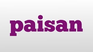 paisan meaning and pronunciation