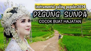 DEGUNG SUNDA LAWAS PANGANTENAN  1 JAM ENAKEUN PISAN COCOK KANGO HAJATAN PERNIKAHAN & KHITANAN