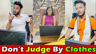 Don't Judge By Clothes || Shivam Sharma