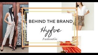 FashionGo | Behind the Brand: Hyfve