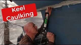 Re-caulking the keel