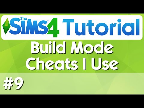 The Sims 4 Tutorial - #9 - Build Mode Cheats I Use
