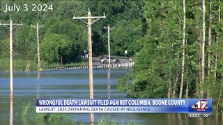 Lawsuit claims Columbia, Boone County failed to warn against flooded waters preceding 2024 drowning