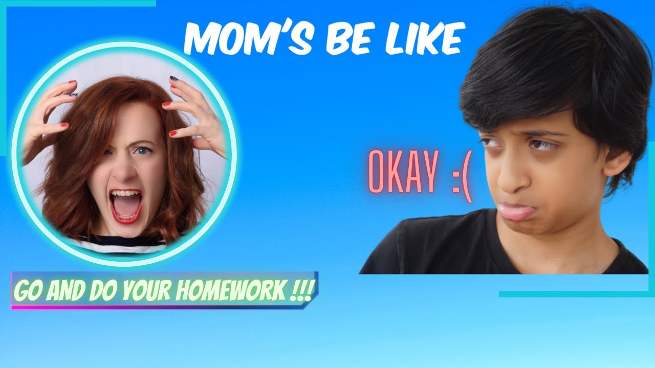 Moms Be Like Youtube