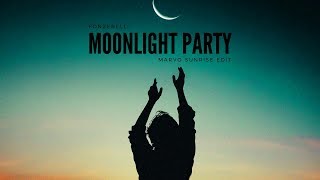 Fonzerelli - Moonlight Party (Marvo Sunrise Edit)