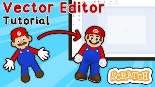 How to use the Scratch Vector Editor | #tutorial