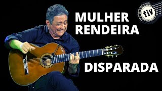 Nonato Luiz - Mulher Rendeira/Disparada | 2021