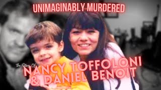 Unimaginably Murdered - The Life, Death & Legacy of Nancy "Woman" Toffoloni & Daniel Benoit