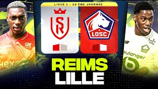 🔴 REIMS - LILLE | Les Dogues avant la Conference League ! ( sdr vs losc ) | LIGUE 1 - LIVE/DIRECT