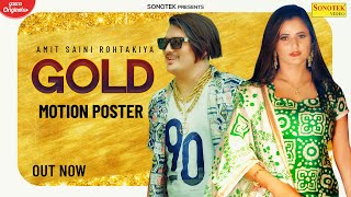 Amit Saini Rohtakiya : Gold (Mostion Poster) | Anjali Raghav | New Haryanvi Song Haryanavi 2021