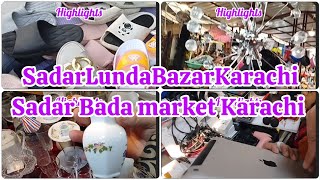 Sadar Lunda bazaar with complete address | visit in Sadar Bada market | Karachi shopping vlog