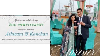 II LIVE II 25th Anniversary of  Ashwani  And  Kanchan  (May 4, 2022)