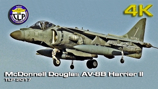 McDonnell Douglas AV 8B Harrier II (TLP 2017)[4K]