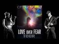 City of Sound - Love Over Fear Tour