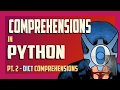 Dict comprehensions in Python [Python comprehensions #2]