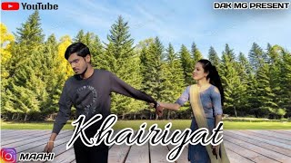KHAIRIYAT (BONUS TRACK)|  Pritam, Amitabh B|Arijit Singh||Mast Magan FULL Video Song||