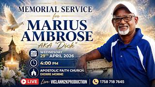 Memorial Service for Marius Ambrose AKa Dick