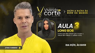 01/02: AULA 3 - Long Bob - Desafio VIVENDO DE CORTE | Rô Siqueira